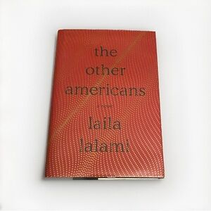 The Other Americans: A Novel by Laila Lalami